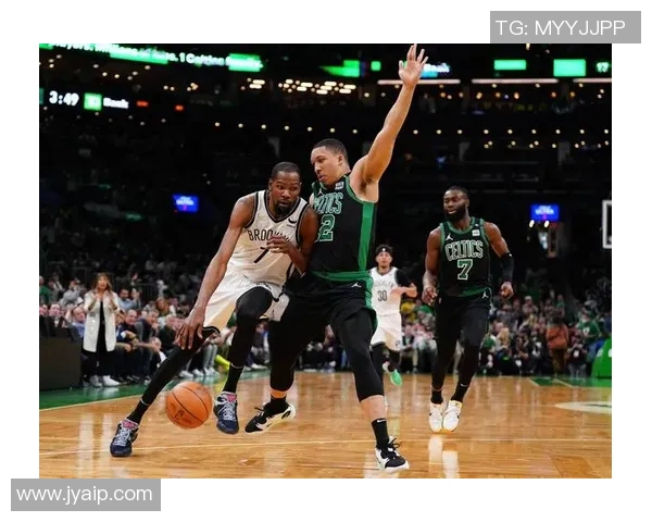 凯尔特人与篮网精彩对决录像回放分析与精彩瞬间回顾 凯尔特人与篮网精彩对决录像回放分析与精彩瞬间回顾